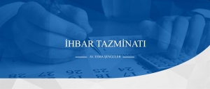 İhbar Tazminatları