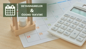 Beyannamelerin Beyan Ve Ödeme Günleri